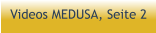 Videos MEDUSA, Seite 2