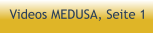 Videos MEDUSA, Seite 1