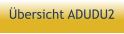 Übersicht ADUDU2
